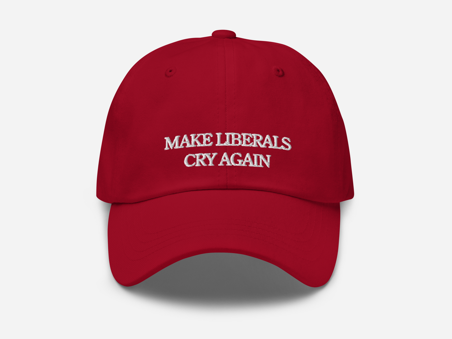 Make Liberals Cry Again - Baseball cap