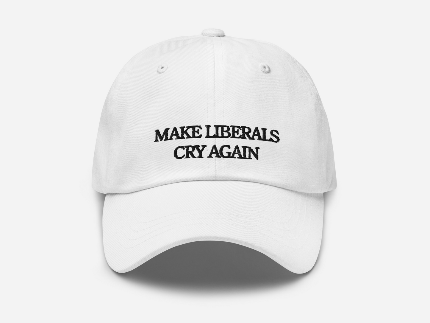 Make Liberals Cry Again - Baseball cap