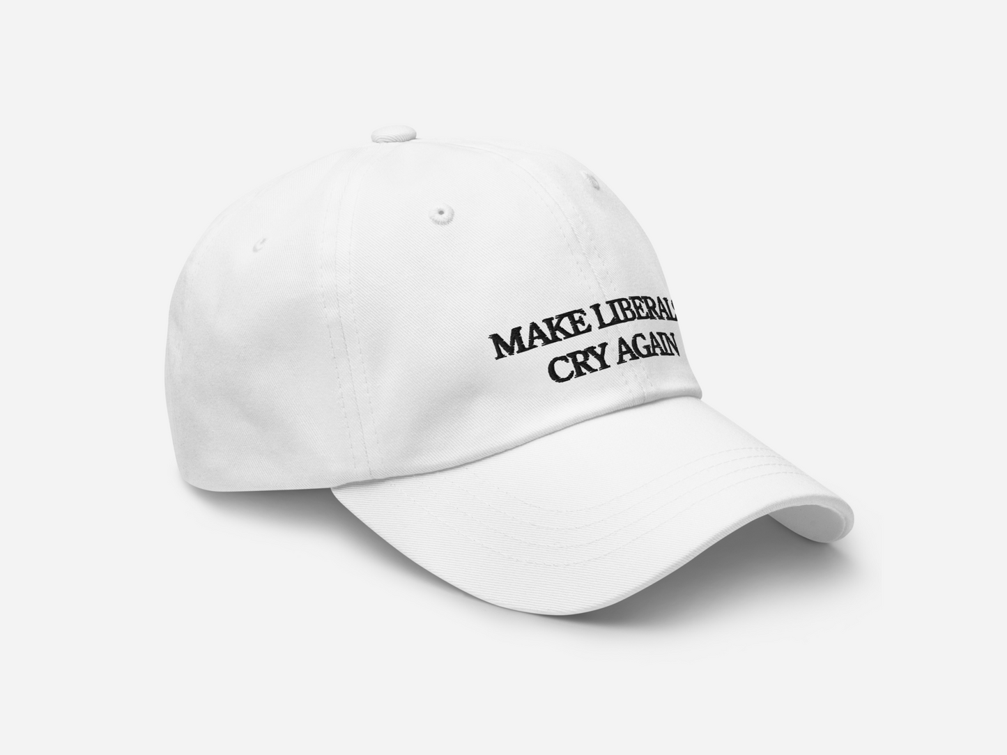 Make Liberals Cry Again - Baseball cap