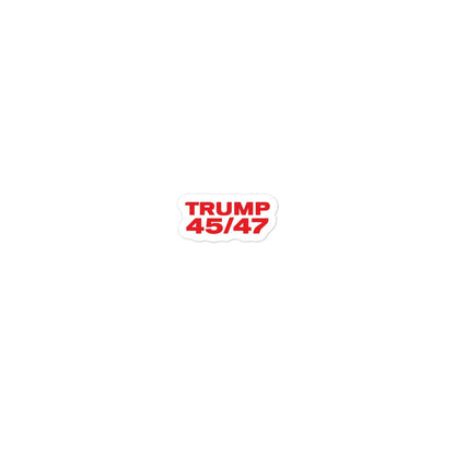 Trump 45/47 - Bubble-free sticker